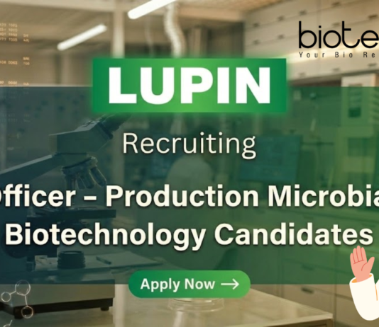 Lupin hiring for Officer – Production Microbial | Biotechnology Jobs biotechnology jobs at Lupin Pune officer production microbial life science jobs