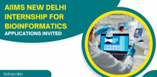AIIMS New Delhi Internship For Bioinformatics – Applications Invited AIIMS Delhi Bioinformatics Internship - Applications Invited