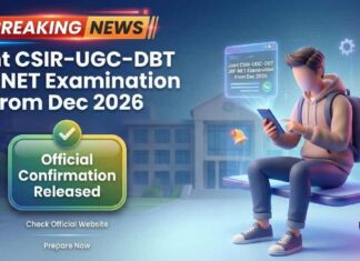 Merged CSIR–UGC–DBT JRF-NET Exam Dec 2026 | Joint CSIR–UGC–DBT JRF-NET Examination