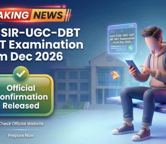 Merged CSIR–UGC–DBT JRF-NET Exam Dec 2026 | Joint CSIR–UGC–DBT JRF-NET Examination