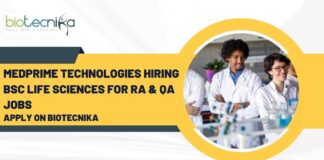 MedPrime Technologies Hiring BSc Life Sciences For RA & QA Jobs – Apply on Biotecnika RA & QA Jobs Life Sciences at MedPrime Technologies, Apply on Biotecnika