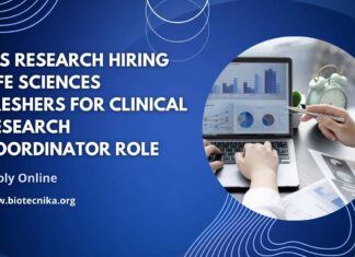 20+ Vacancies at JSS Research For Life Sciences Freshers For Clinical Research Coordinator Roles, Apply on Biotecnika Clinical Research Coordinator Jobs at JSS Research, Apply on Biotecnika
