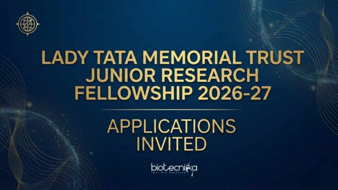 LTMT JRF 2026 Applications | Lady Tata Memorial Trust Awards | Lady Tata Memorial Trust Indian Awards | LTMT Junior Research Fellowship 2026 LTMT JRF 2026 Applications | Lady Tata Memorial Trust Awards | Lady Tata Memorial Trust Indian Awards | LTMT Junior Research Fellowship 2026