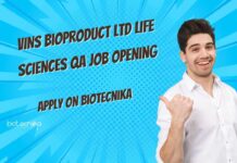 Life Sciences QA Job Opening at VINS Bioproduct Ltd, Apply on Biotecnika