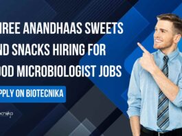 Food Microbiologist Jobs at Shree Anandhaas Sweets and Snacks