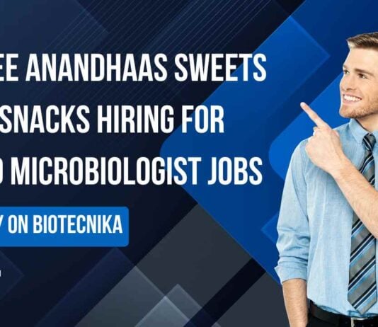 Food Microbiologist Jobs at Shree Anandhaas Sweets and Snacks