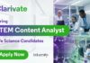 Clarivate is Hiring a STEM Content Analyst – Apply Now for Biology Jobs Apply for Biology Jobs at Clarivate. Explore Life Science Jobs as a STEM Content Analyst in Systems Biology with Hybrid Work in India.