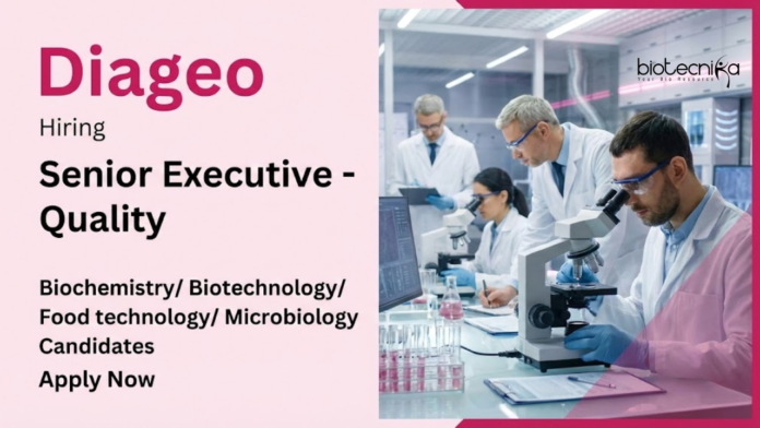 Diageo Apply for Diageo Career Offering Life Sciences Job as Senior Executive Quality in Food Tech jobs at Cuttack Manufacturing Unit.