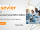 Scientific Editor Jobs at Elsevier – PhD Life Science Graduates Apply Now Apply for Associate Scientific Editor Jobs at Elsevier. Ideal Elsevier Career Opportunity at iScience for PhD Life Science Jobs.