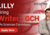 Scientific Writing Job at Eli Lilly. Life Sciences Candidates, Apply Now For Writer - GCH Role in Bangalore.
