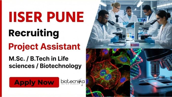IISER Pune (1) Apply for Project Assistant Jobs at IISER Pune Recruitment 2026. Excellent Life Science Research opportunity for MSc Life Science Candidates.