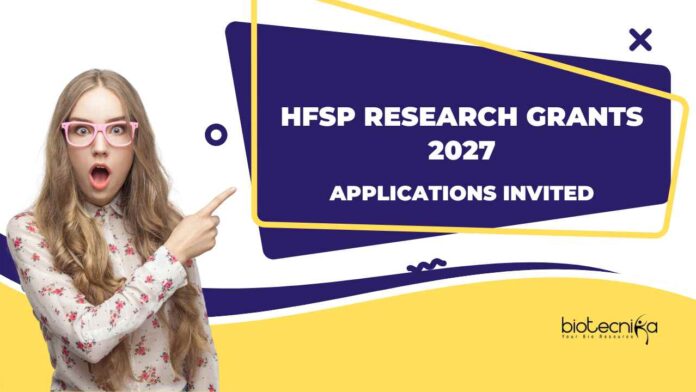 HFSP Research Grants 2027 - Applications Invited HFSP Research Grants 2027 - Applications Invited