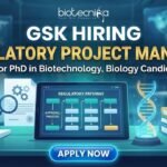 Openings for Biotechnology Jobs at GSK | Apply for the Regulatory Project Manager Role!