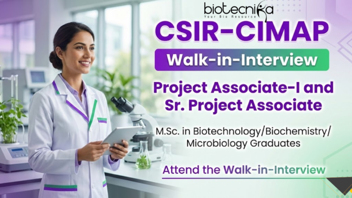 CSIR-CIMAP Project Associate jobs at CSIR-CIMAP Bengaluru under CSIR Recruitment 2026 for Life Science graduates