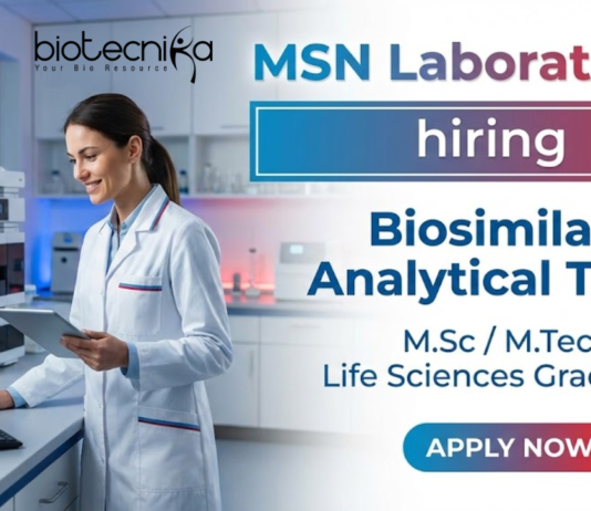 Life Sciences Jobs at MSN Laboratories Hyderabad Biosimilars Analytical Team