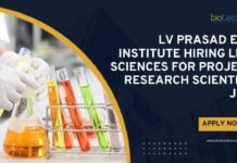 LV Prasad Eye Institute Hiring Life Sciences For Project Research Scientist Job, Applications Invited PhD Life Sciences Jobs at LV Prasad Eye Institute, Applications Invited