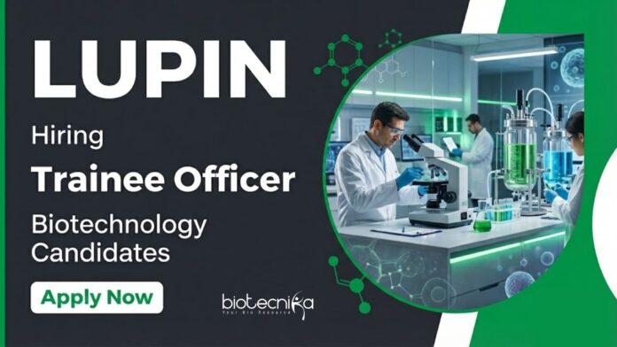 Lupin Apply for Biotechnology Jobs at Lupin as a Trainee Officer in Microbial Production. Ideal Lupin Career Opportunity for Graduates