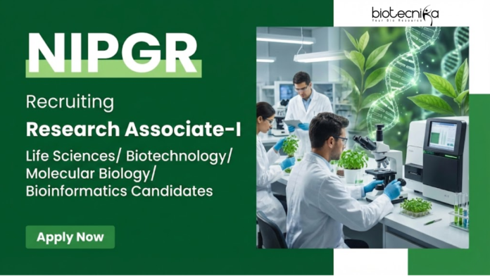 NIPGR Apply for Research Associate Jobs at NIPGR Recruitment 2026. DBT-funded role for PhD Life Science Candidates with ₹58,000 salary plus HRA.