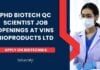 PhD Biotechnology Job Openings at VINS Bioproducts Ltd, Apply on Biotecnika