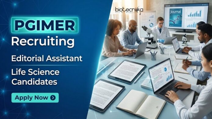 PGIMER (2) Apply for PGIMER Recruitment 2026. Editorial Assistant role in Chandigarh for Life Science Research and Academic Research Jobs.