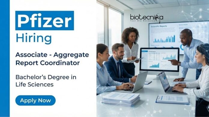 Pfizer Apply for Associate Aggregate Report Coordinator at Pfizer Chennai. Explore Life Science Jobs, and Grow Your Pfizer Career in Drug Safety.