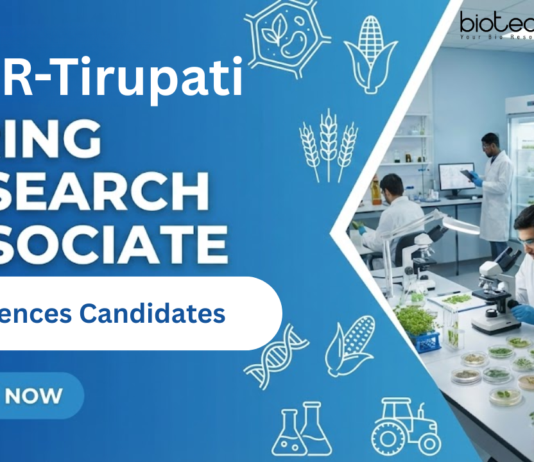 Research Associate Job at IISER-Tirupati.  Ph.D. degree in any area of Life Sciences, Agricultural Biotechnology Candidates, Apply Now.