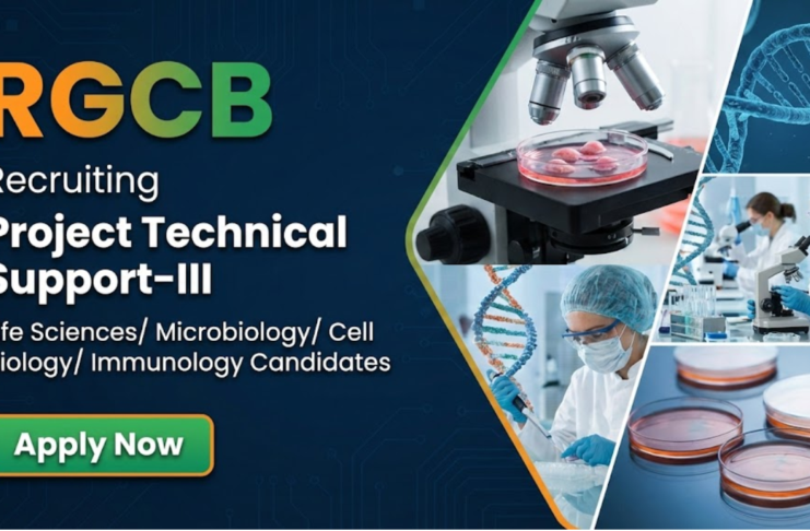 RCGB Hiring – Apply Now for Research Jobs in Life Sciences RGCB recruitment 2026 Offers Research Jobs for Candidates Seeking a Career in Life Science under an ICMR funded project in Kerala.