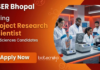 Research Job at IISER Bhopal. Life Sciences Candidates, Apply Now For The Project Research Scientist Position.