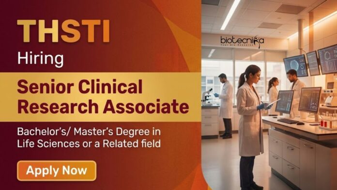 THSTI THSTI Recruitment Invites Applications For Senior Clinical Research Associate Jobs, Offering Strong Life Science Career Opportunities.