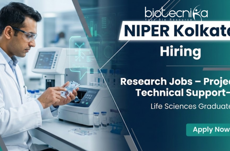 Research Jobs at NIPER Kolkata: Project Technical Support-II Opportunity | Apply Now Research jobs at NIPER Kolkata for Project Technical Support-II biotechnology vacancy