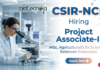 CSIR-NCL Project Associate-II Recruitment For Process Optimization | Agricultural Sciences Jobs Research jobs at CSIR NCL Pune Project Associate-II process optimization vacancy