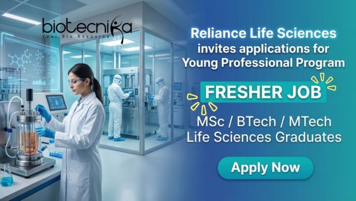Young Professional Program at Reliance Life Sciences Young Professional Program at Reliance Life Sciences for Life Sciences Jobs and Bio Pharma Manufacturing
