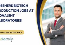 Freshers Biotech Production Jobs at Covalent Laboratories, Apply on Biotecnika
