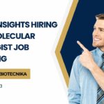 Molecular Biologist Job Opening at Lilac Insights - Apply on Biotecnika