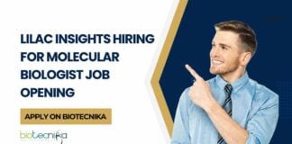 Molecular Biologist Job Opening at Lilac Insights - Apply on Biotecnika
