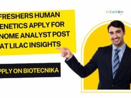 Freshers Human Genetics Jobs at Lilac Insights, Apply on Biotecnika