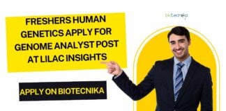 Freshers Human Genetics Jobs at Lilac Insights, Apply on Biotecnika