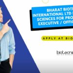 Bharat Biotech International Jobs | BSc Biotech Jobs | MSc Life Sciences Jobs