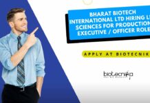 Bharat Biotech International Jobs | BSc Biotech Jobs | MSc Life Sciences Jobs