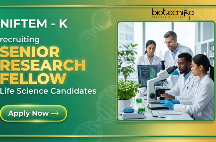SRF Job at NIFTEM Kundli. Biotechnology & Life Sciences Candidates, Apply Now For This Senior Research Fellow Position.