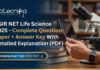 CSIR NET Life Science 2025 Question Paper with Detailed Answer Key PDF. Decode Exam Logic, Spot Traps, & Prepare Smarter for The Future.