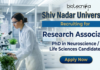 Research Associate Jobs at Shiv Nadar University | Life Science Jobs Research Associate Jobs at Shiv Nadar University for life science researchers