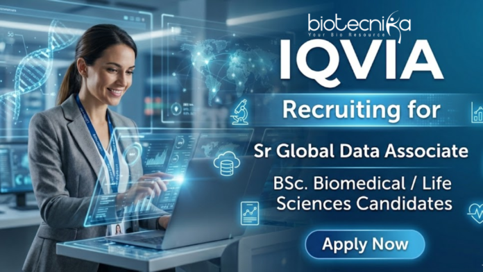 jobs (5) Life Science Jobs at IQVIA for Sr Global Data Associate – Biomedical Jobs in Bangalore