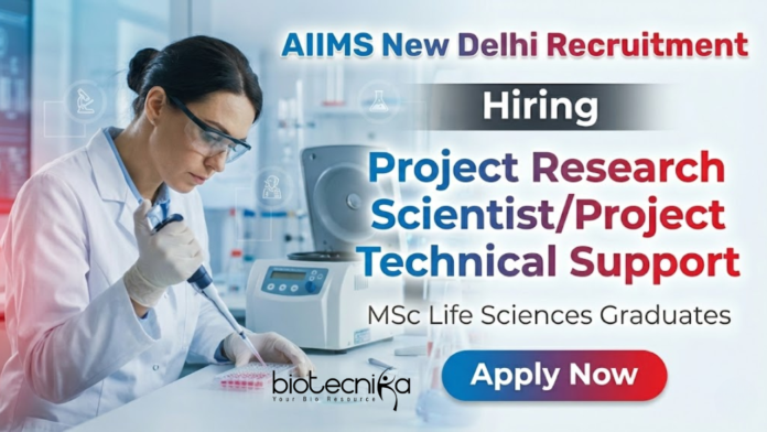 AIIMS New Delhi AIIMS New Delhi research jobs Life Science recruitment 2026