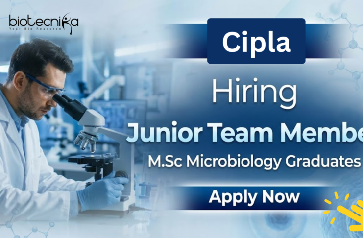 Microbiology Jobs at Cipla – Junior Team Member Recruitment | Apply Now Microbiology Jobs at Cipla for M.Sc Microbiology graduates