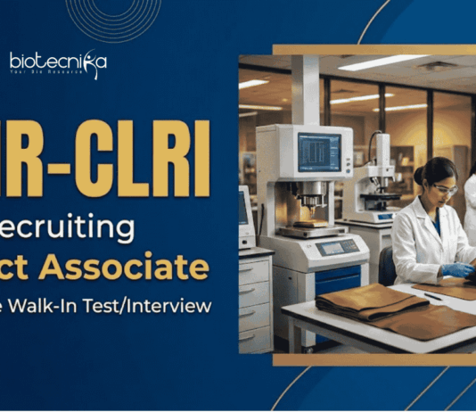 Govt Research Jobs at CSIR-CLRI | Apply Now for a Career in Biotechnology Apply for Research Jobs under CSIR CLRI Recruitment 2026 and Build your Career in Biotechnology at CSIR Chennai Laboratory.