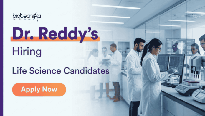 Apply for Research Associate Jobs at Dr. Reddy’s Laboratories for Candidates Focusing on Career in Life Sciences.