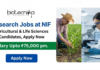 Research Jobs at NIF. Agricultural & Life Sciences Candidates, Apply Now and get an opportunity to earn Salary Upto ₹75,000 pm.