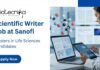 Scientific Writer Job at Sanofi. Masters in Life Sciences Candidates, Apply Now. Job Opportunity in Hyderabad.