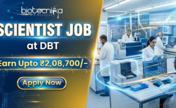 Scientist Job at DBT. Life Sciences Candidates Earn Upto ₹2,08,700/-. A total of 10 Vacancies are available. Apply Now